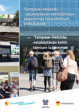 Ratakäytävän Kehit- Tämisen Laajemmat Taloudelliset Vaiku- Tukset