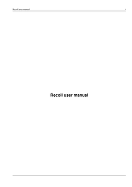 Recoll User Manual I