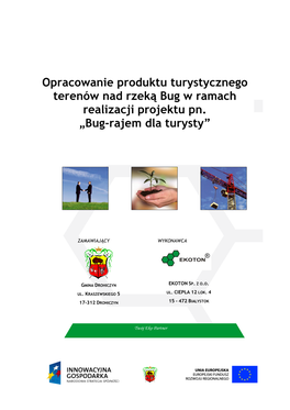 Opracowanie Produktu Turystycznego Terenów Nad Rzeką Bug W Ramach Realizacji Projektu Pn