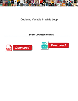 Declaring Variable in While Loop