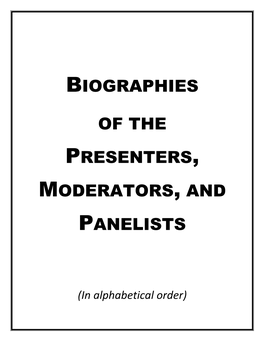 Biographies of the Presenters, Moderators, and Panelists