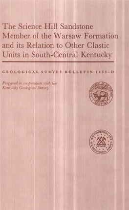 The Science Hill Sandstone Member of the Warsaw Formation and Its Relation to Other Clastic Units in South-Central Kentucky