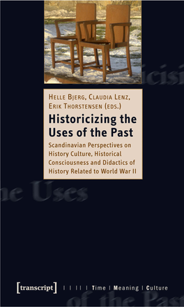 Scandinavian Perspectives on History Culture, Historical Consciousness and Didactics of History Related to World War II