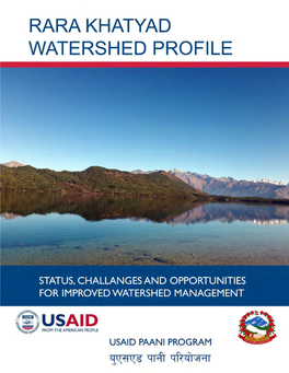 Rara Khatyad Watershed Profile: Status, Challenges and Opportunities for Improved Water Resource Management