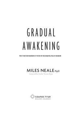 Gradual Awakening