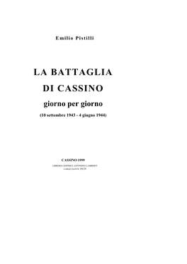 BATTAGLIA DI CASSINO Giorno Per Giorno