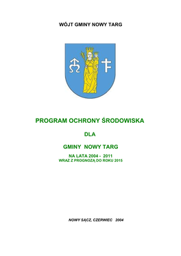 Program Ochrony Środowiska Dla Gminy Nowy Targ Na Lata 2004 - 2011 Wraz Z Prognozą Do Roku 2015