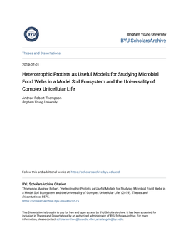 Heterotrophic Protists As Useful Models for Studying Microbial Food Webs in a Model Soil Ecosystem and the Universality of Complex Unicellular Life