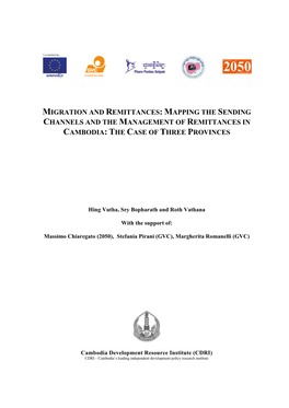 Migration and Remittances: Mapping the Sending Channels and the Management of Remittances in Cambodia: the Case of Three Provinces