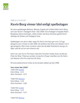 Kevin Borg Vinner Idol Enligt Spelbolagen