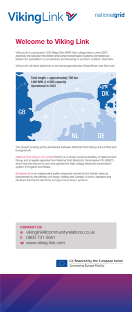 Total Length = Approximately 760 Km 1400 MW (1.4 GW) Capacity Operational in 2022