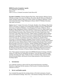 RBMS Executive Committee Agenda ALA Midwinter 2009 Meeting Denver, CO 8:00-11:30 A.M., Colorado Convention Center Room 603