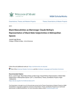 Black Masculinities As Marronage: Claude Mckay's Representation of Black Male Subjectivities in Metropolitan Spaces