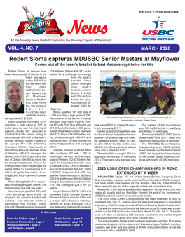 MARCH 2020 Robert Sloma Captures MDUSBC Senior Masters at Mayflower Comes out of the Loser’S Bracket to Beat Kaczmarczyk Twice for Title