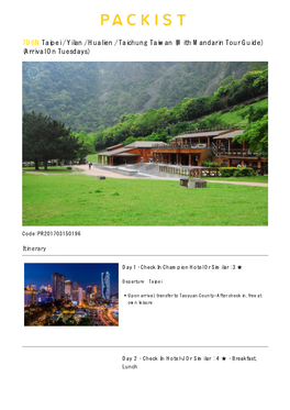 7D6N Taipei / Yilan / Hualien / Taichung Taiwan (With Mandarin Tour Guide) (Arrival on Tuesdays)