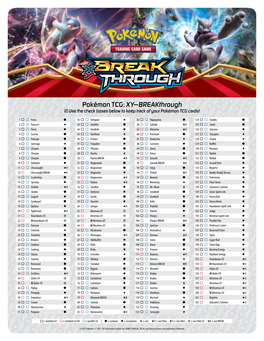 XY—Breakthrough Use the Check Boxes Below to Keep Track of Your Pokémon TCG Cards!