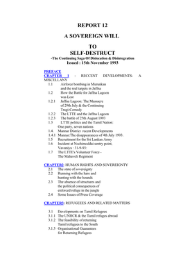 REPORT 12 a SOVEREIGN WILL to SELF-DESTRUCT -The Continuing Saga of Dislocation & Disintegration Issued : 15Th November 1993