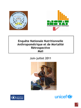 Enquête Nationale Nutritionnelle Anthropométrique Et De Mortalité Rétrospective Mali Juin-Juillet 2011