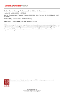 On the Uses of Memory: As Monument, As Reflex, As Disturbance Author(S): ALESSANDRO PORTELLI Source: Economic and Political Weekly , JULY 26, 2014, Vol