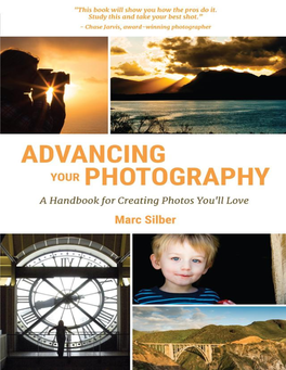 Advancing Your Photography a Handbook for Creating Photos You’Ll Love