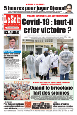 5 Heures Pour Juger Djemaï L Moins De Cinq Heures De Temps Ont Suffi Pour Juger L’Ancien Secrétaire Général Du FLN, Mohamed Djemaï, Pour Une Affaire Très