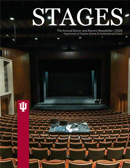 The Annual Donor and Alumni Newsletter | 2020 Department of Theatre, Drama, & Contemporary Dance in THIS ISSUE