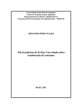 Fãs Brasileiros De K-Pop: Um Estudo Sobre Aculturação De Consumo