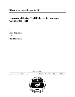 Summary of Spring Troll Fisheries in Southeast Alaska, 2011-2018