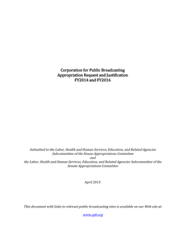 Corporation for Public Broadcasting Appropriation Request and Justification FYFYFY201FY20120120144 and FY2016
