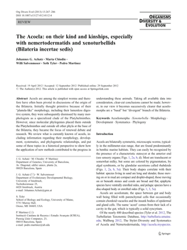 The Acoela: on Their Kind and Kinships, Especially with Nemertodermatids and Xenoturbellids (Bilateria Incertae Sedis)