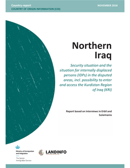 Northern Iraq Security Situation and the Situation for Internally Displaced Persons (Idps) in the Disputed Areas, Incl