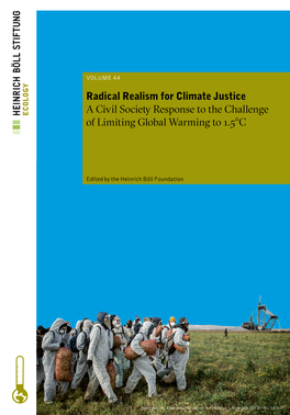 Radical Realism for Climate Justice a Civil Society Response to the Challenge of Limiting Global Warming to 1.5°C