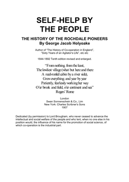 SELF-HELP by the PEOPLE the HISTORY of the ROCHDALE PIONEERS by George Jacob Holyoake