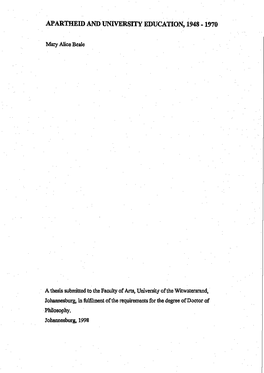 APARTHEID and UNIVERSITY El&gt;UCATION, 1948 -1970