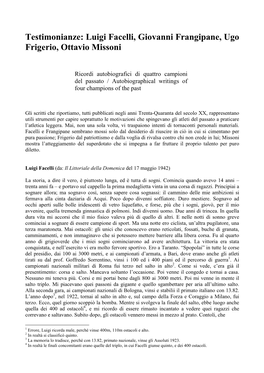 Testimonianze: Luigi Facelli, Giovanni Frangipane, Ugo Frigerio, Ottavio Missoni