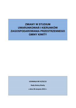 Zmiany W Studium Uwarunkowań I Kierunków Zagospodarowania Przestrzennego Gminy Kiwity