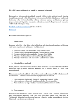 2016.-2017. Aasta Haldusreformi Tagajärjel Muutuvad Külanimed Haldusreformi Käigus Muudetakse Külade Nimesid, Põhiliselt Er