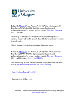 Baker, D., Maley, W. and Palmer, P. (2018) What Ish My Network? Introducing MACMORRIS: Digitising Cultural Activity and Collaborative Networks in Early Modern Ireland