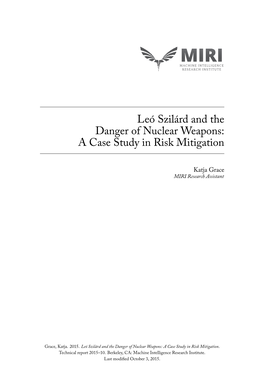 Leó Szilárd and the Danger of Nuclear Weapons: a Case Study in Risk Mitigation
