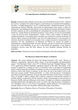 1 O Campo Discursivo Da História Da Loucura1 Eduardo Sugizaki2 Resumo: O Presente Artigo Defende a Tese De Que a Obra De Michel