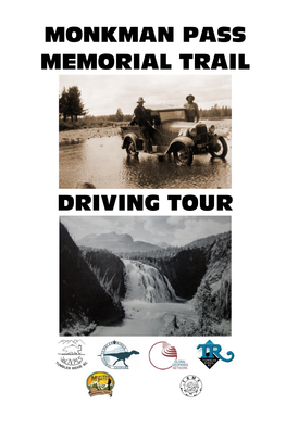Monkman Pass Memorial Trail Driving Tour