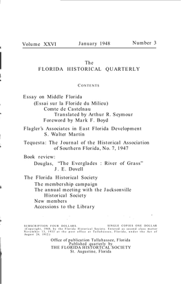 Volume XXVI January 1948 Number 3 the FLORIDA HISTORICAL QUARTERLY Essay on Middle Florida (Essai Sur La Floride Du Milieu) C