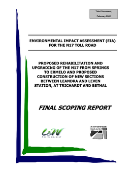 Final Scoping Report and Its Accompanying Issues and Response Report Serves the Following Purpose