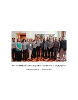 Report on NSF Suschem Workshop and American Chemical Society Symposium