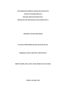 Universidade Federal Do Rio Grande Do Sul Instituto De Biociências Departamento De Botânica Programa De Pós-Graduação Em Bo