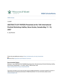 ABSTRACTS of PAPERS Presented at the 16Th International Pectinid Workshop Halifax, Nova Scotia, Canada May 11–18, 2007
