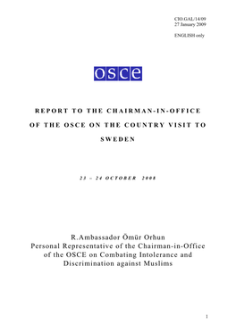 R.Ambassador Ömür Orhun Personal Representative of the Chairman-In-Office of the OSCE on Combating Intolerance and Discrimination Against Muslims