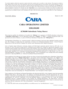 CARA OPERATIONS LIMITED $200,100,000 (8,700,000 Subordinate Voting Shares)