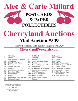 Cherryland Auctions Mail Auction #349 Mail Auction Closing Date: Tuesday, November 10Th, 2020 Cherrylandpostcards.Com