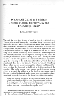 We Are All Called to Be Saints: Thomas Merton, Dorothy Day and Friendship House*